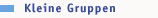 Kleine Gruppe